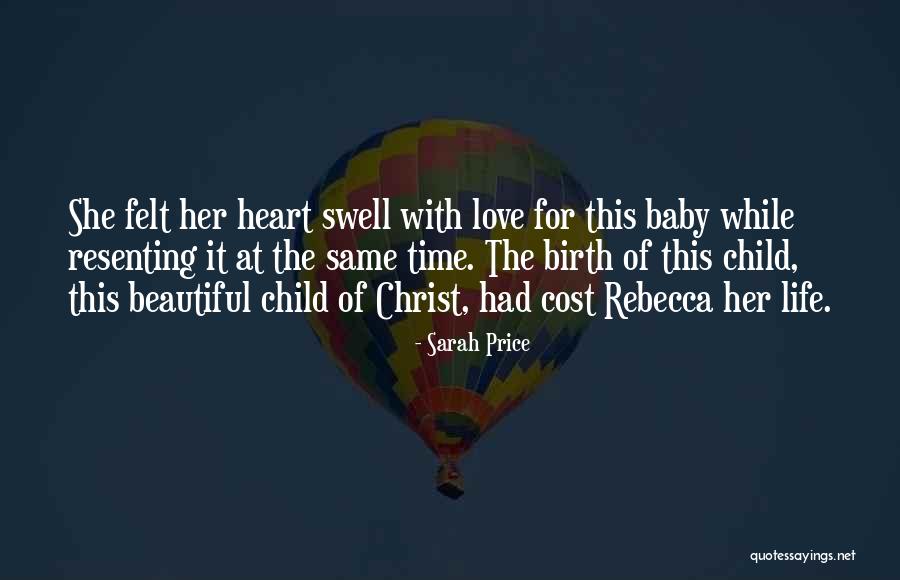 Birth Of Baby Quotes By Sarah Price