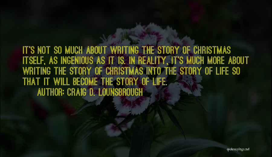 Birth Of Jesus Christ Quotes By Craig D. Lounsbrough