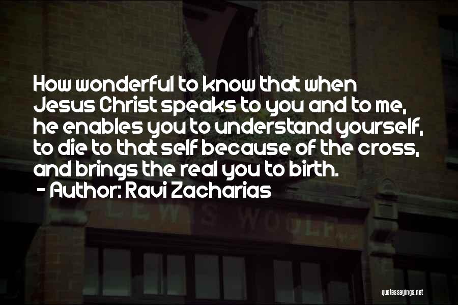 Birth Of Jesus Christ Quotes By Ravi Zacharias