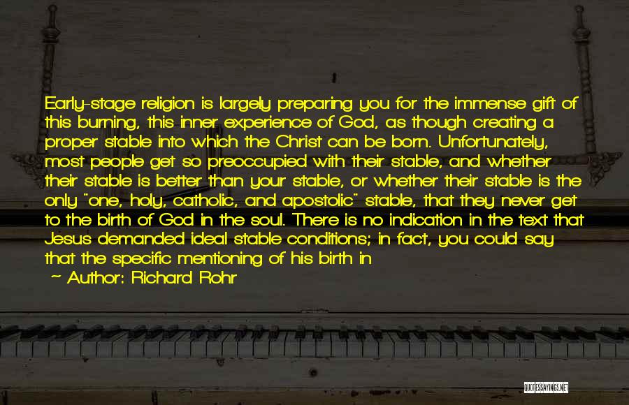 Birth Of Jesus Christ Quotes By Richard Rohr