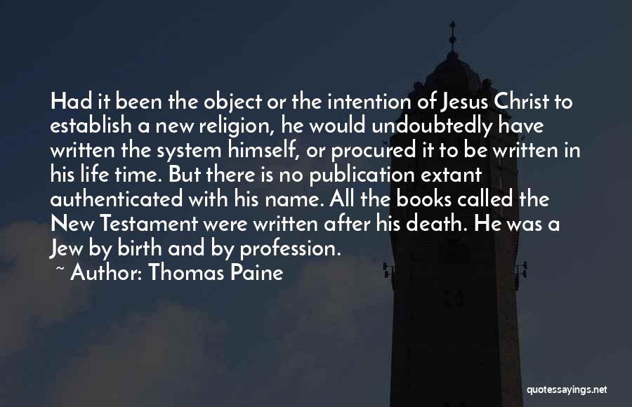 Birth Of Jesus Christ Quotes By Thomas Paine