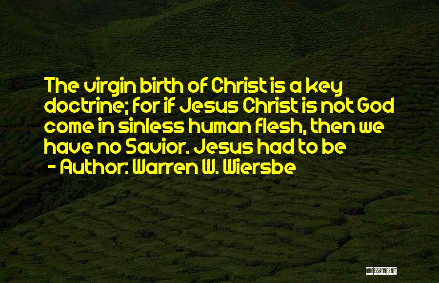 Birth Of Jesus Christ Quotes By Warren W. Wiersbe