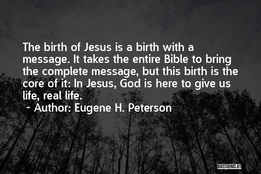 Birth Of Jesus In The Bible Quotes By Eugene H. Peterson