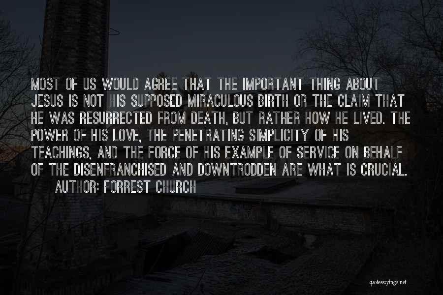 Birth Of Jesus Quotes By Forrest Church