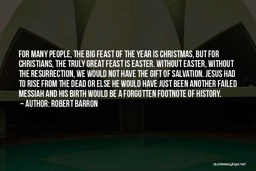 Birth Of Jesus Quotes By Robert Barron