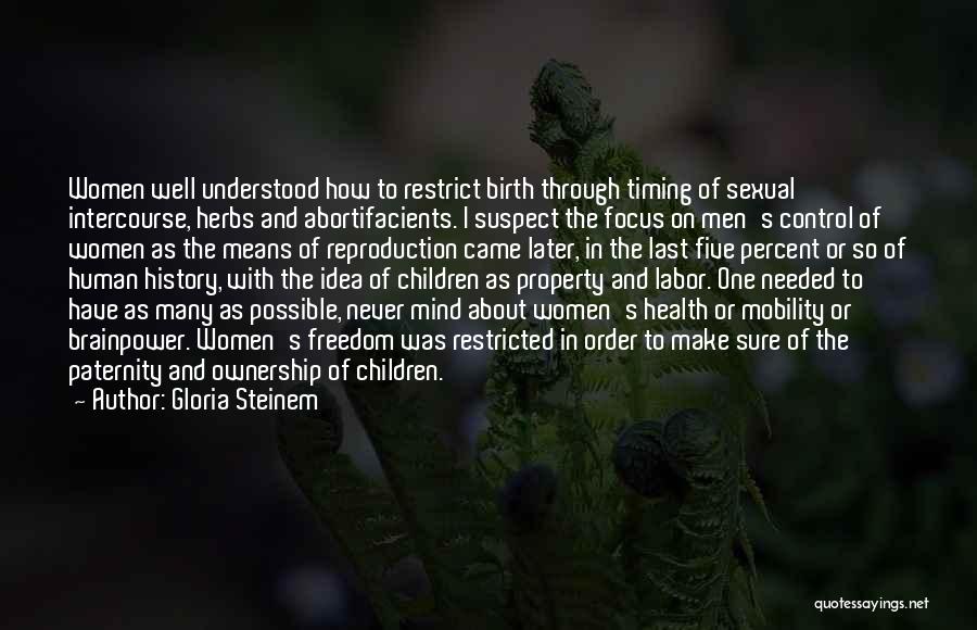 Birth Order Quotes By Gloria Steinem