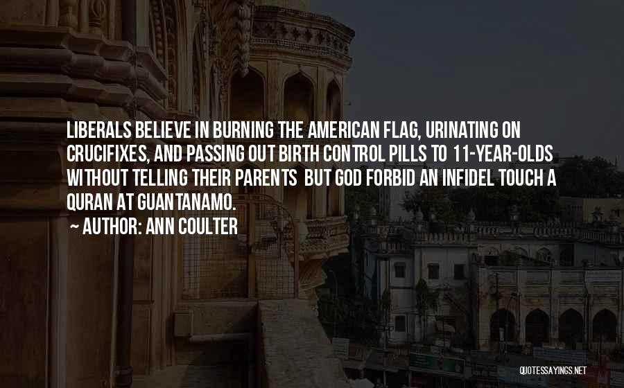 Birth Parents Quotes By Ann Coulter
