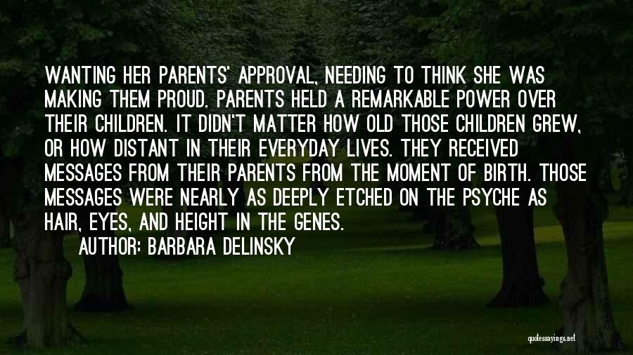 Birth Parents Quotes By Barbara Delinsky