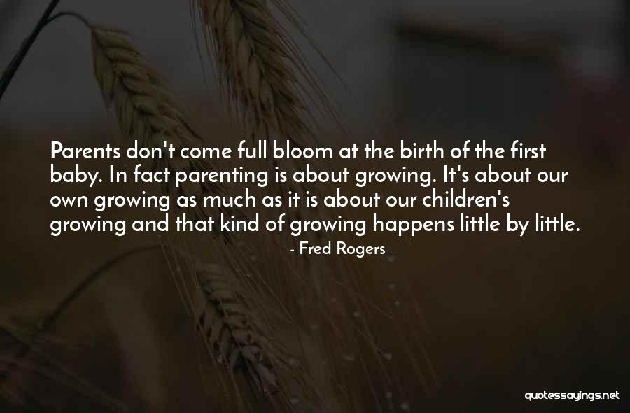 Birth Parents Quotes By Fred Rogers