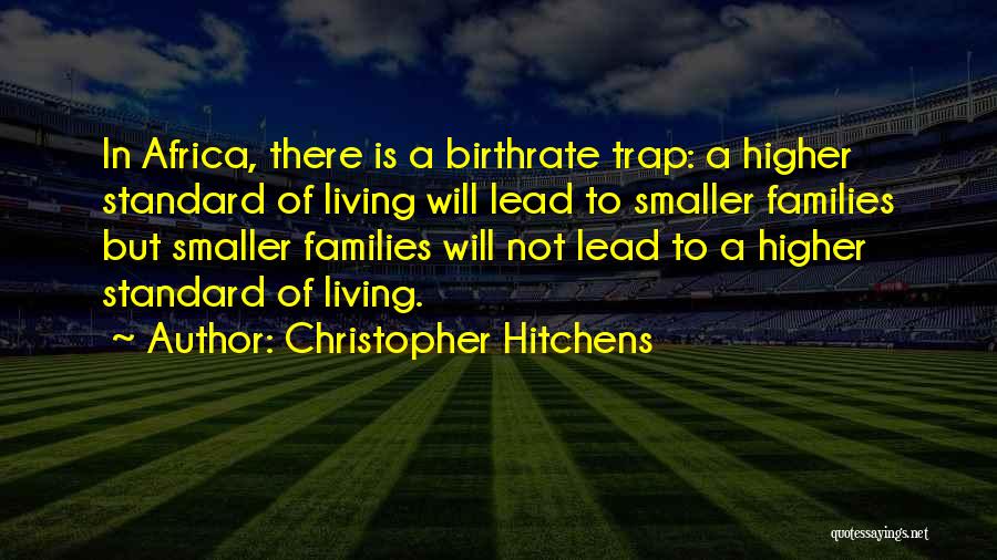 Birth Rate Quotes By Christopher Hitchens