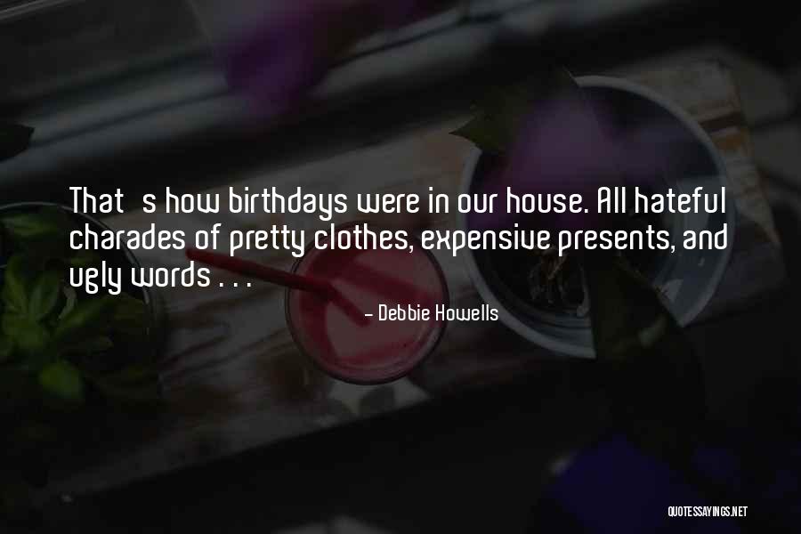 Birthday And Family Quotes By Debbie Howells