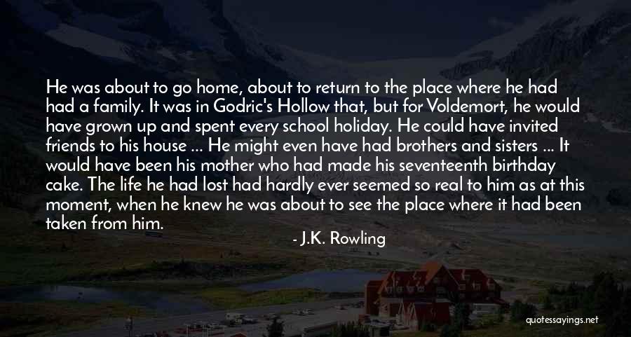 Birthday And Family Quotes By J.K. Rowling