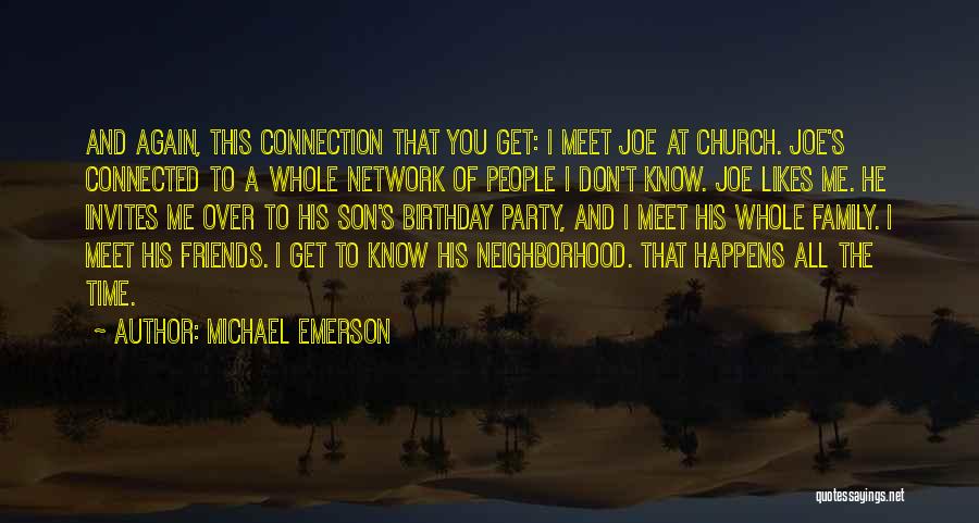 Birthday And Family Quotes By Michael Emerson