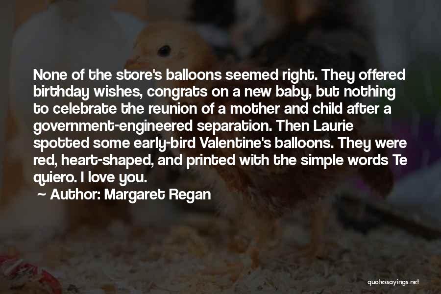 Birthday Balloons Quotes By Margaret Regan