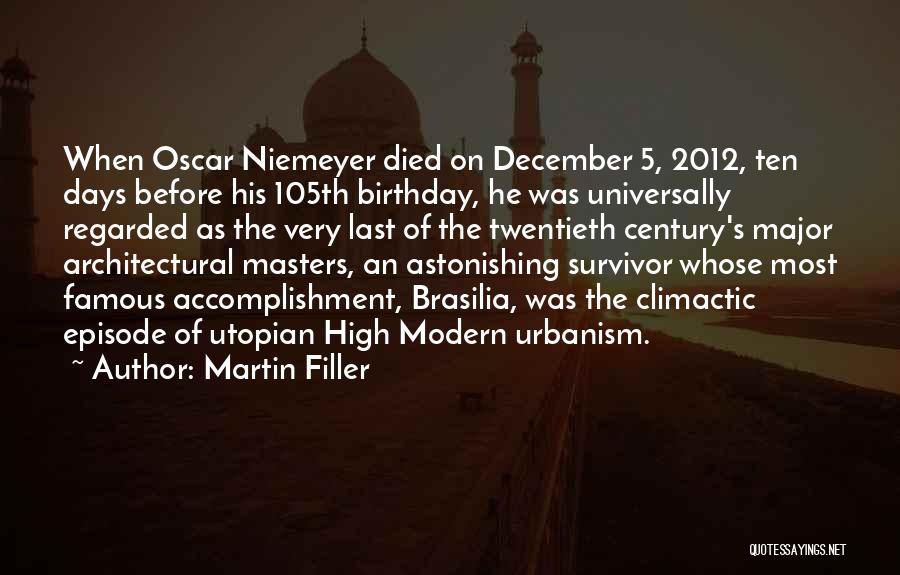 Birthday Before Quotes By Martin Filler