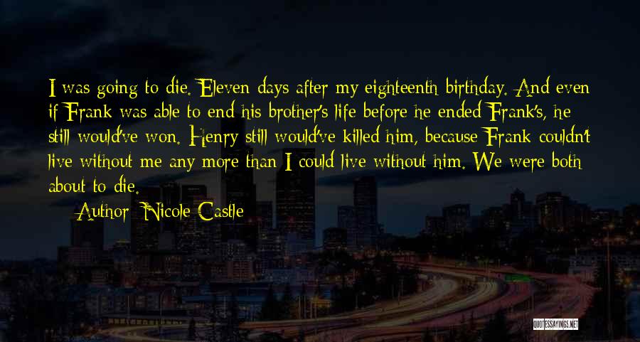 Birthday Before Quotes By Nicole Castle