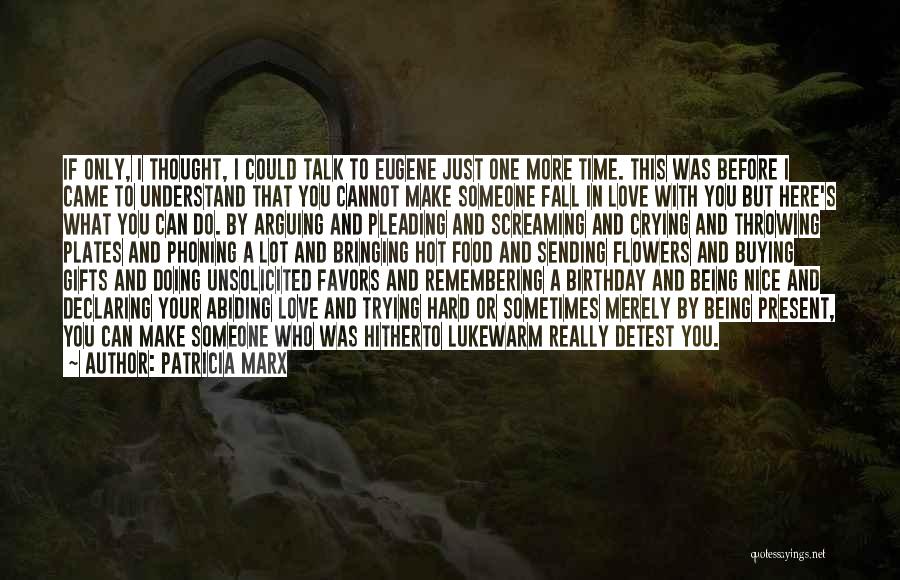 Birthday Before Quotes By Patricia Marx
