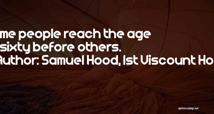 Birthday Before Quotes By Samuel Hood, 1st Viscount Hood