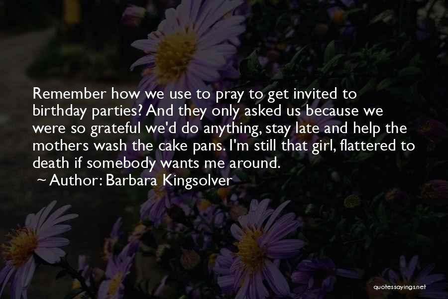 Birthday Cake And Quotes By Barbara Kingsolver