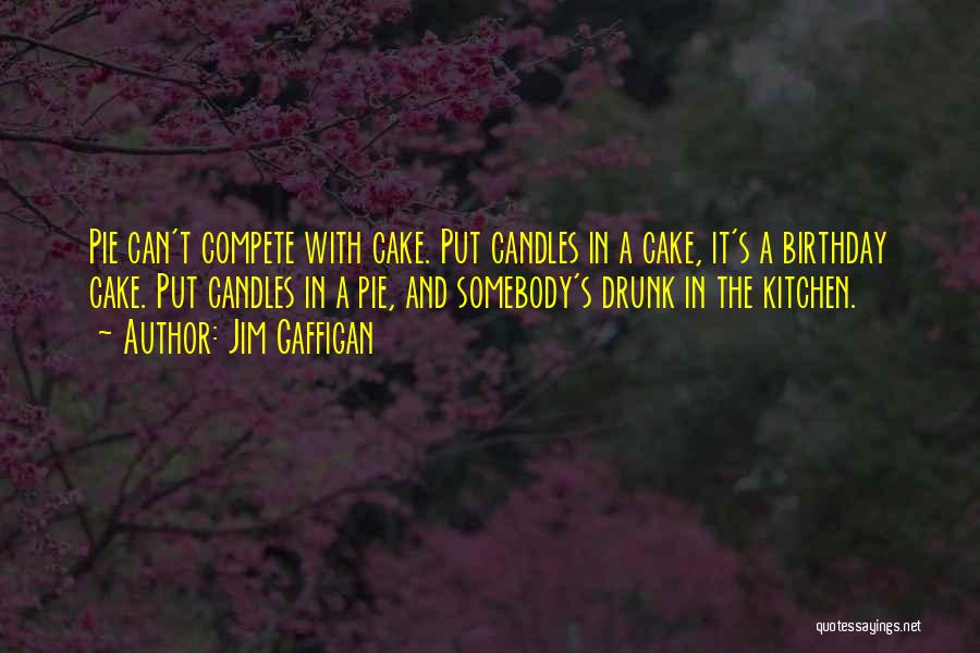 Birthday Cake And Quotes By Jim Gaffigan