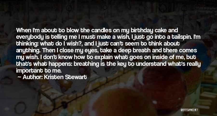 Birthday Cake And Quotes By Kristen Stewart