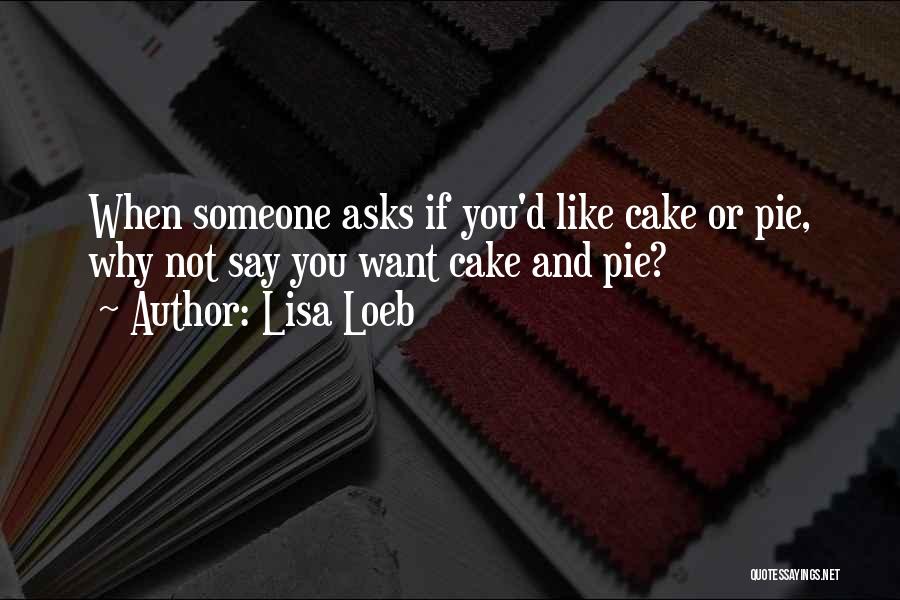 Birthday Cake And Quotes By Lisa Loeb