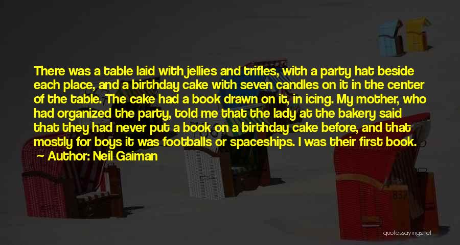 Birthday Cake And Quotes By Neil Gaiman
