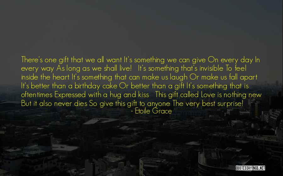 Birthday Cake Surprise Quotes By Etoile Grace