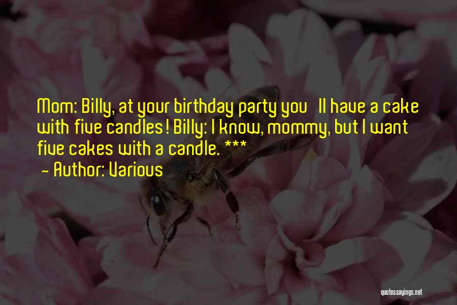 Birthday Cakes Quotes By Various