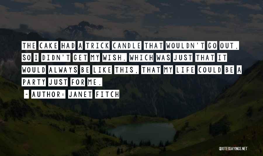Birthday Candle Wishes Quotes By Janet Fitch