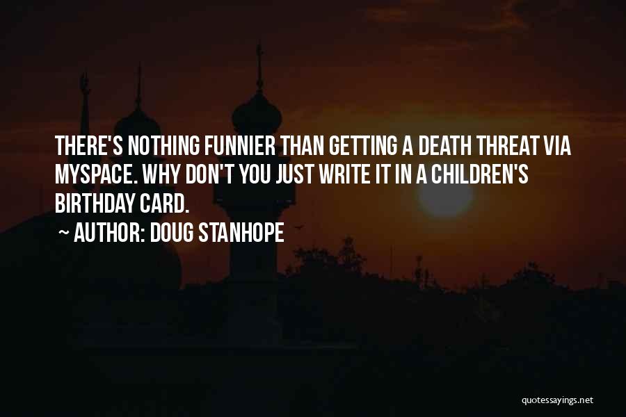 Birthday Cards Quotes By Doug Stanhope