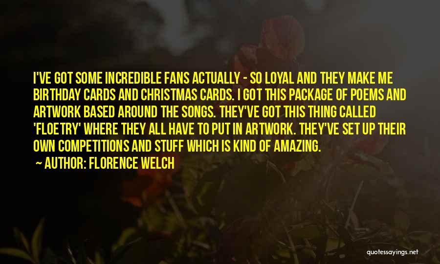 Birthday Cards Quotes By Florence Welch