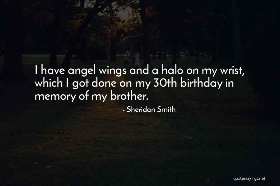 Birthday For Brother Quotes By Sheridan Smith