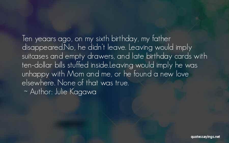 Birthday For Father Quotes By Julie Kagawa