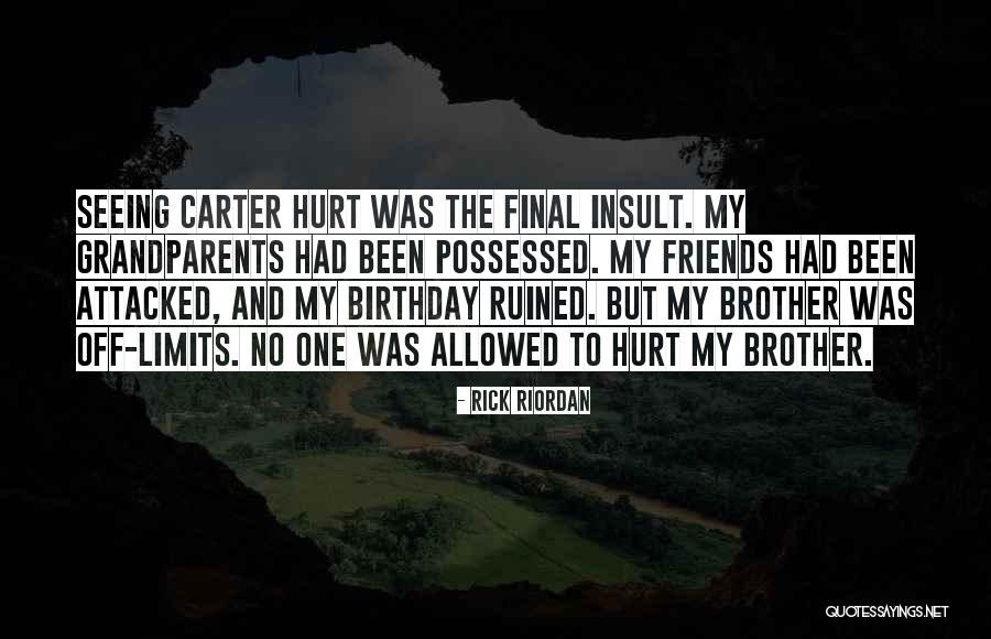 Birthday For Friends Quotes By Rick Riordan Birthday For Friends Quotes By Rick Riordan