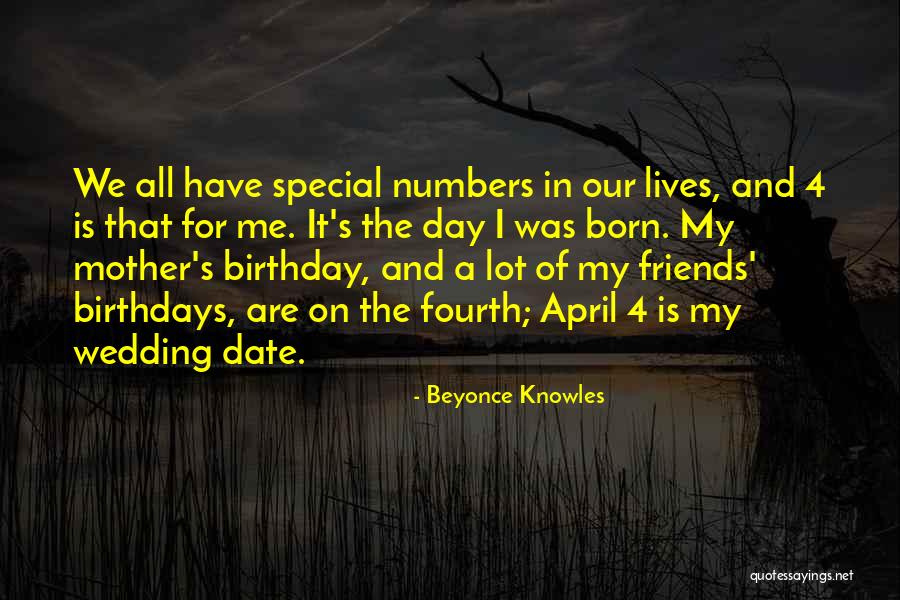 Birthday For Mother Quotes By Beyonce Knowles Birthday For Mother Quotes By Beyonce Knowles