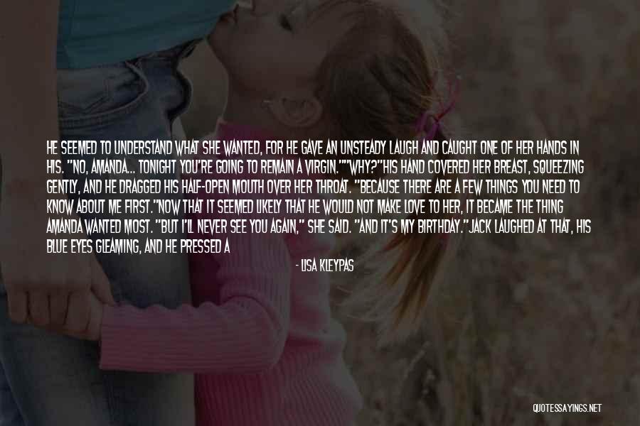 Birthday For My Love Quotes By Lisa Kleypas Birthday For My Love Quotes By Lisa Kleypas