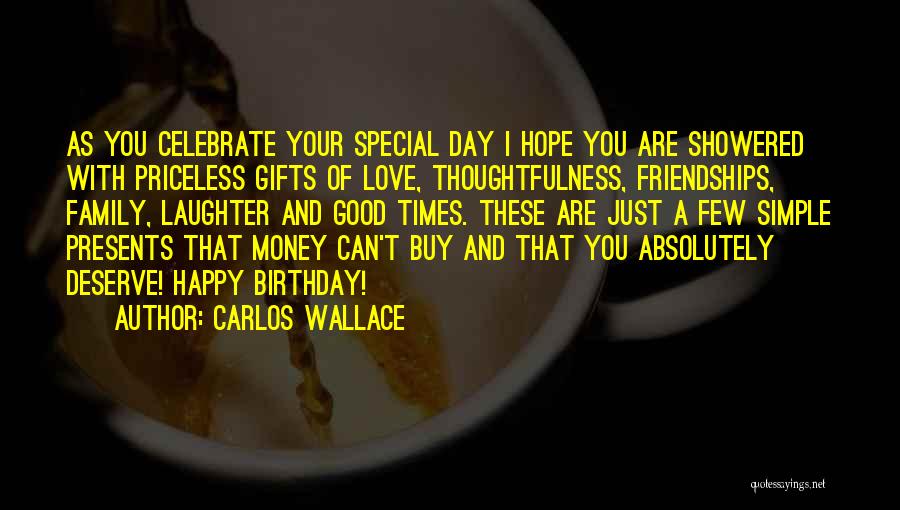 Birthday Gifts For Her Quotes By Carlos Wallace Birthday Gifts For Her Quotes By Carlos Wallace