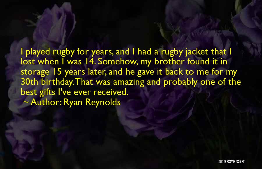 Birthday Gifts For Her Quotes By Ryan Reynolds