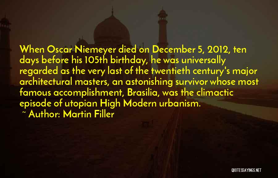 Birthday In 5 Days Quotes By Martin Filler