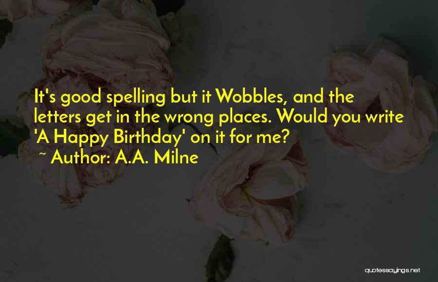 Birthday Letters Quotes By A.A. Milne