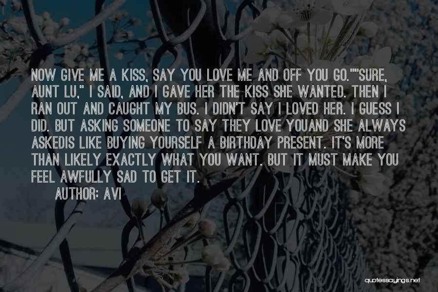 Birthday Love Quotes By Avi