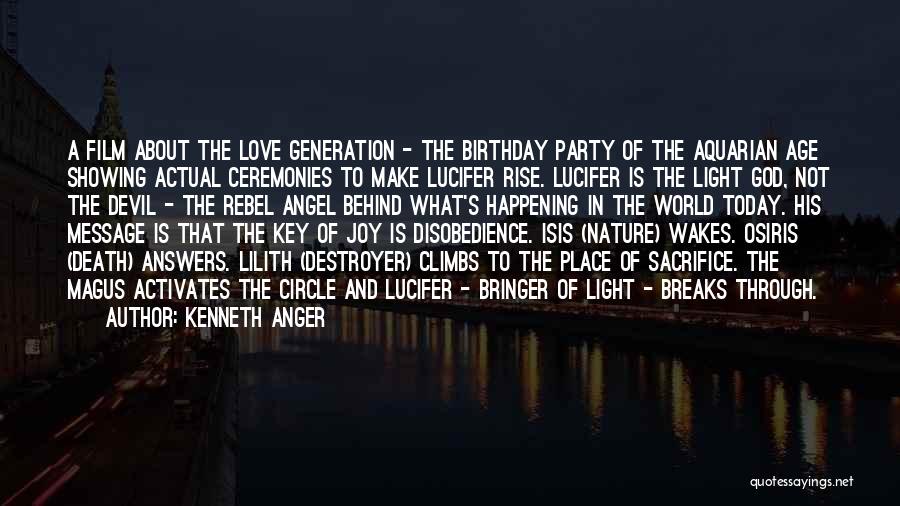 Birthday Love Quotes By Kenneth Anger