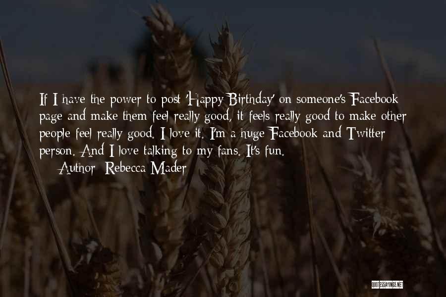 Birthday Love Quotes By Rebecca Mader