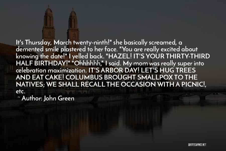 Birthday Mom Quotes By John Green