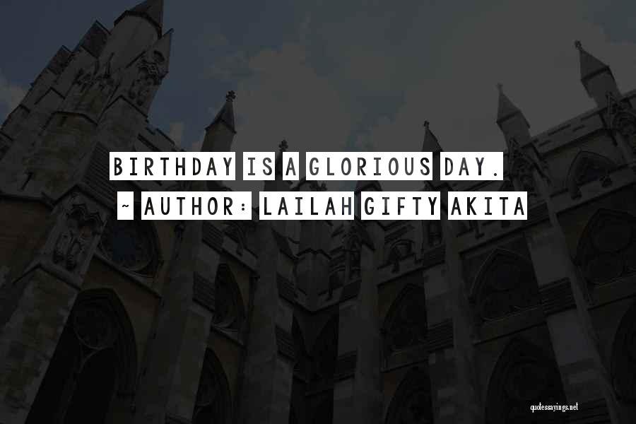 Birthday Mother Quotes By Lailah Gifty Akita