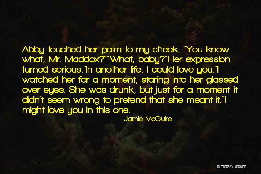 Birthday My Love Quotes By Jamie McGuire Birthday My Love Quotes By Jamie McGuire