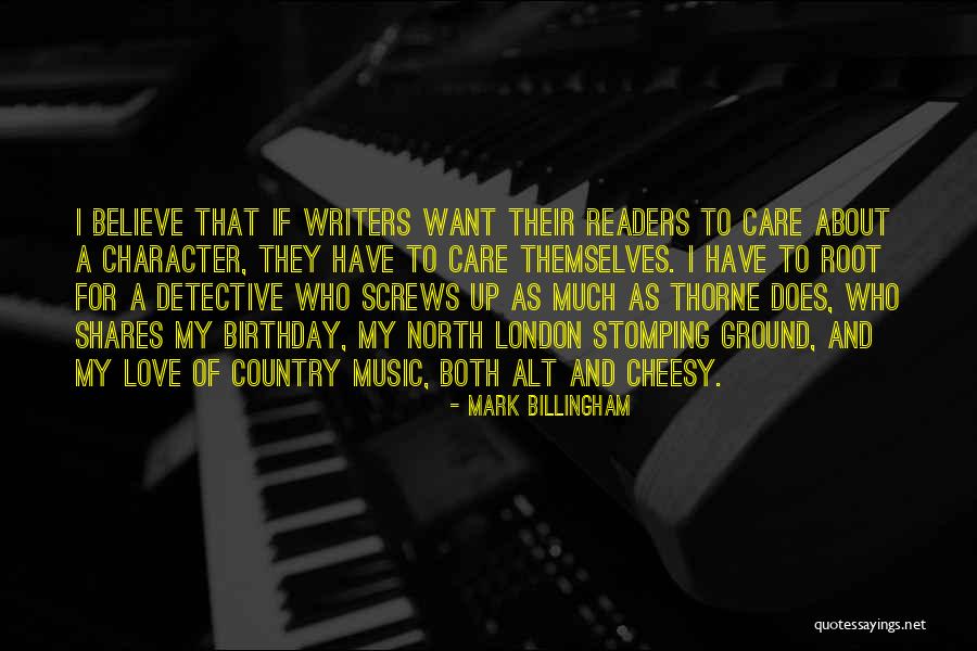 Birthday My Love Quotes By Mark Billingham Birthday My Love Quotes By Mark Billingham