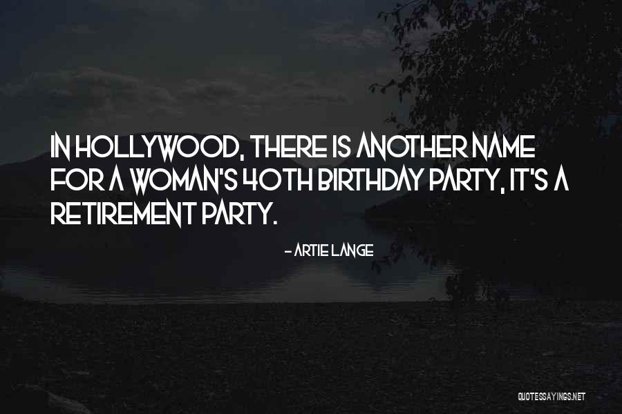 Birthday Name Quotes By Artie Lange