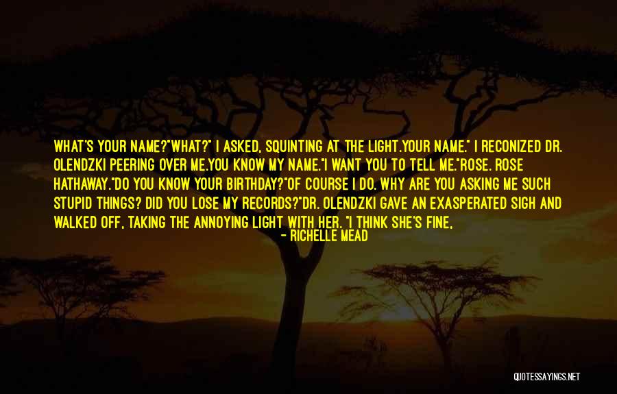 Birthday Name Quotes By Richelle Mead